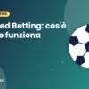 Matched Betting: cos'è e come funziona – Billy Ray Business